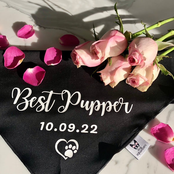 Personalised Wedding Dog Bandana - Best Pupper - Customisable Date - Black