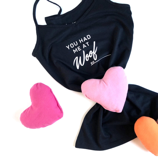 "You had me at Woof" Black Cami - Dog Influencers