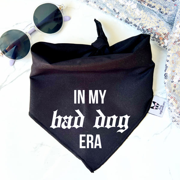 Taylor Swift Dog Bandana - In my Bad Dog Era - Inpired by the Eras Tour - Gift for a Fan Dog Mum