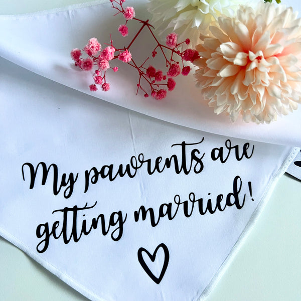 My Pawrents Are Getting Married Dog Bandana