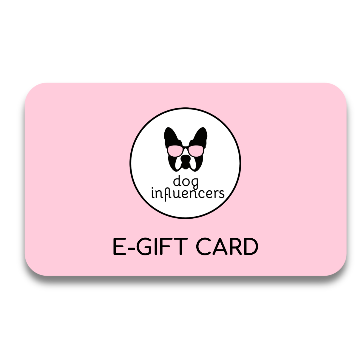 E-Gift Card - Dog Influencers