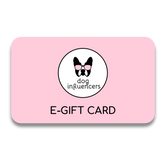 E-Gift Card - Dog Influencers