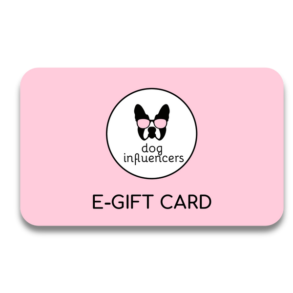 E-Gift Card - Dog Influencers