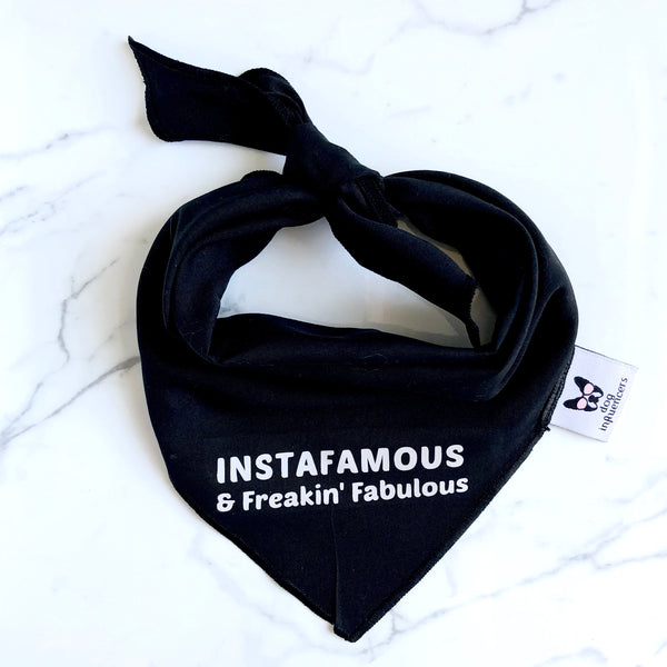 "Instafamous & Freakin Fabulous" Black Dog Bandana - Dog Influencers